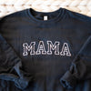 Embroidered MAMA Sweatshirt